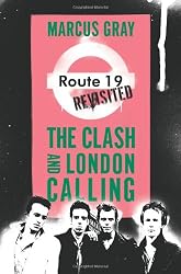 Route 19 Revisited: The Clash and London Calling