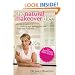 The Natural Makeover Diet: A 4-step Program to Looking and Feeling Your Best from the Inside Out
