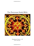 The Protestant Study Bible: NT - KJV