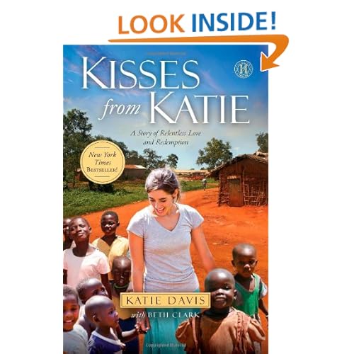 Kisses from Katie: A Story of Relentless Love and Redemption