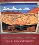 Art in New Mexico, 1900-1945: Paths to Taos and Santa Fe