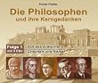 Die Philosophen und ihre Kerngedanken - Folge 1. 3 CD's: Zeit des Erwachens / Griechen und R�mer