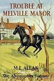 Trouble at Melville Manor