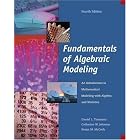 Fundamentals of Algebraic Modeling: An Introduction to Mathematical Modeling with Algebra... by Daniel L. Timmons, Catherine W. Johnson, and Sonya McCook