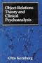 Object Relations Theory and Clinical Psychoanalysis (Object Relations Theory Clin Psy CL)