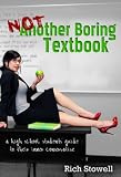 Not Another Boring Textbook