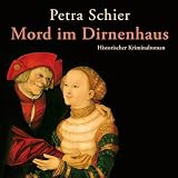 Mord im Dirnenhaus - Petra Schier (Autor), Sabine Swoboda (Sprecher)