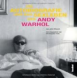 Produkt-Bild: Die Autobiografie und das Sexleben des Andy Warhol