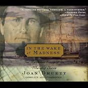 In the Wake of Madness: The Murderous Voyage of the Whaleship Sharon | [Joan Druett]
