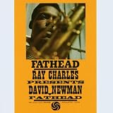 Fathead: Ray Charles Presents David Newman Fathead