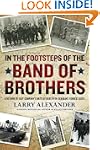 In the Footsteps of the Band of Broth...