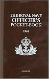 The Royal Navy Officer's Pocket-book, 1944