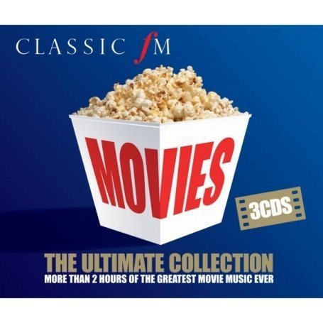 Classic FM Movies - The Ultimate Collection