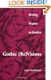 Gothic (Re) Vision (SUNY Series in Feminist Criticism and Theory)