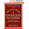 The Little Book Of Common Sense Investing: The Only Way To Guarantee Your Fair