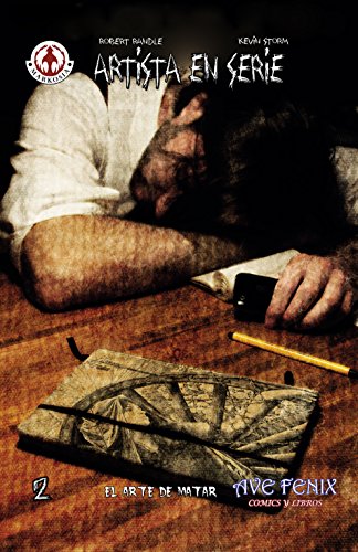 Artista en serie Nº2: asesino en serie. (Spanish Edition)