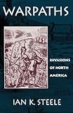 Warpaths: Invasions of North America