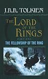 The Fellowship of the Ring (Lord of the Rings (Pb))