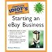 The Complete Idiot's Guide To Starting An EBay Business (Complete Idiot's Guide)