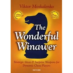 The Wonderful Winawer: Strategic Ideas & Surprise Weapons for Dynamic Chess Players