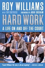 Hard Work: My Life On and Off the Court