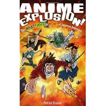 Anime Explosion! The What? Why? & Wow! of Japanese Animation