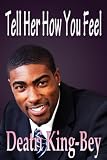 Tell Her How You Feel (Write Brothers)