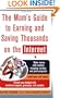The Mom's Guide to Earning and Saving Thousands on the Internet (Mom's Guide to Earning & Saving Thousands on the Internet)
