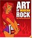 Art of Modern Rock: The Poster Explosion