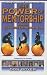The Power of Mentorship: For the Business Entrepreneur (Paperbac... by Don Boyer