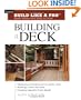Building a Deck: Expert Advice from Start to Finish (Taunton's Build Like a Pro)