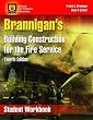 Brannigan's Building Construction for the Fire Service Student Workbook