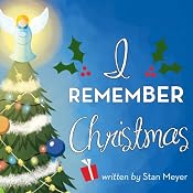 I Remember Christmas | [Stan Meyer]