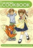 The Manga Cookbook [MANGA CKBK -OS]