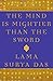 The Mind Is Mightier Than the Sword: Enlightening the Mind, Opening the Heart