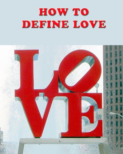 How to Define Love