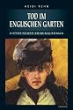 Tod im Englischen Garten: Historischer Kriminalroman