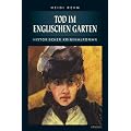 Tod im Englischen Garten: Historischer Kriminalroman