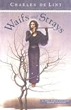 Waifs and Strays (0142401587) by De Lint, Charles