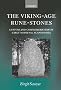 The Viking-Age Rune-Stones: Custom and Commemoration in Early Medieval Scandinavia