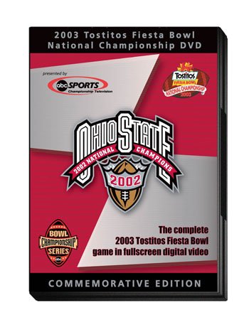 Ohio State Buckeyes: 2003 Tostitos Fiesta Bowl National Championship