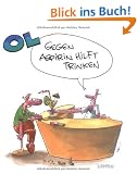 Gegen Aspirin hilft Trinken