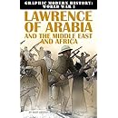 Lawrence of Arabia and the Middle East and Africa (Graphic Modern History: World War I (Crabtree))