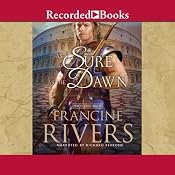 As Sure as the Dawn: The Mark of the Lion, Book 3 | [Francine Rivers]