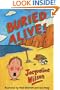 Buried Alive!