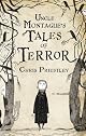 Uncle Montague's Tales of Terror