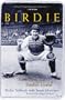 Birdie : Confessions of a Baseball Nomad