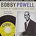 Bobby Powell, There Is Something in a Man: Best of Bobby Powell, 発売中