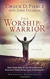 The Worship Warrior: Ascending In Worship, Descending in War