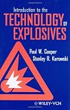 Introduction to the Technology of Explosives